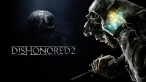 Bethesda : καθ' οδόν το patch που θα βελτιώσει τις επιδόσεις του Dishonored 2 - videogamer.gr